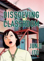 Könyv Dissolving Classroom Collector's Edition Junji Ito