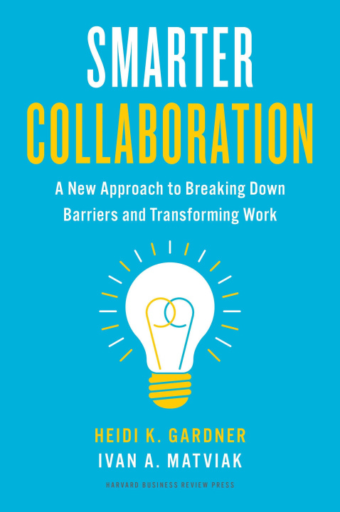 Kniha Smarter Collaboration Ivan A. Matviak