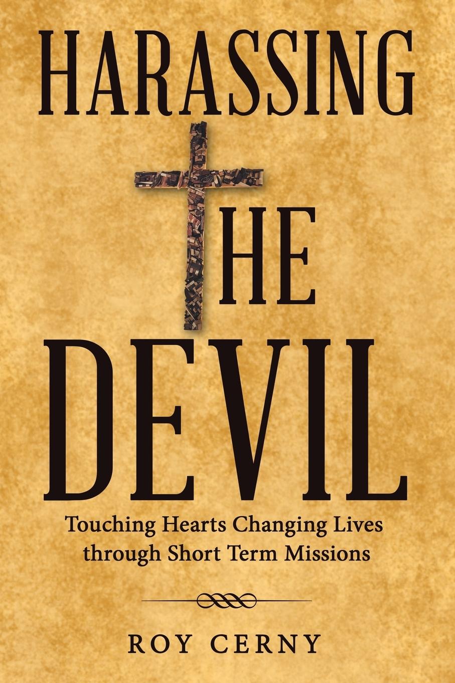 Knjiga Harassing the Devil Roy Cerny