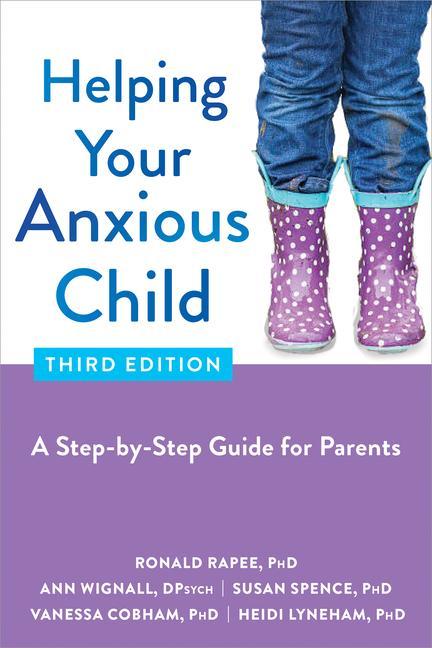 Book Helping Your Anxious Child Ann Wignall