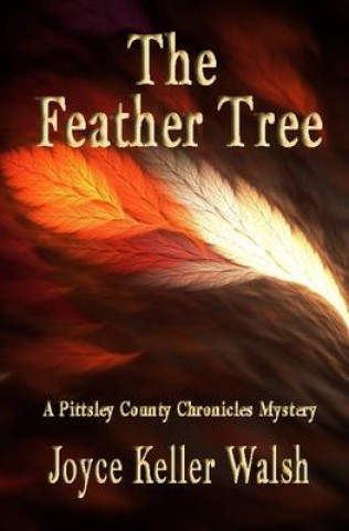 Knjiga Feather Tree Joyce Keller Walsh