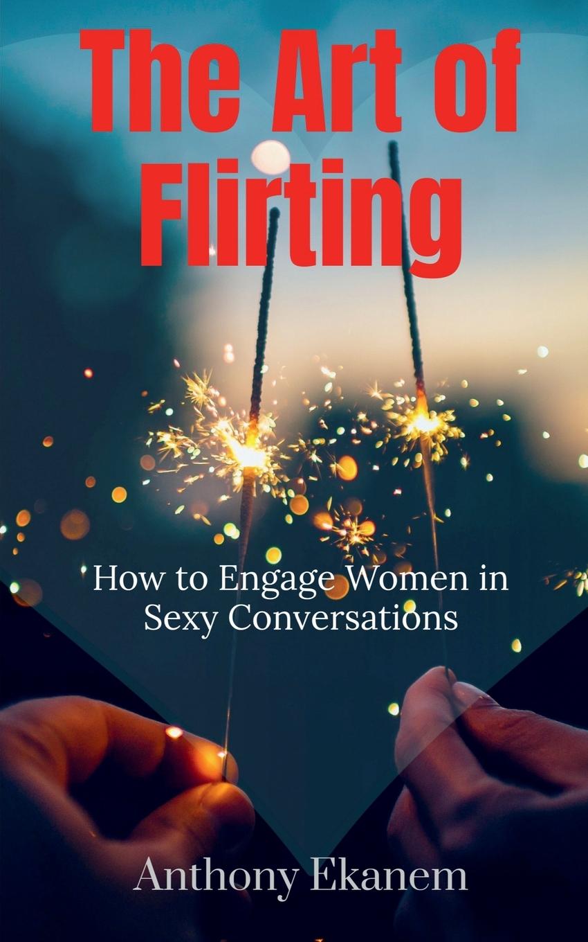 Kniha Art of Flirting 