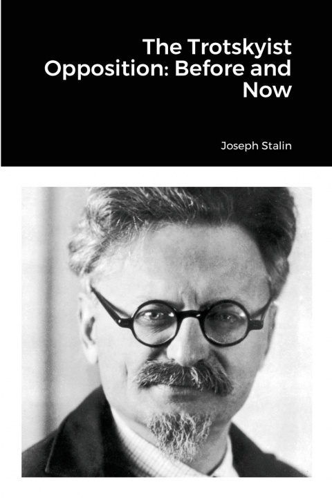 Knjiga Trotskyist Opposition Joseph Stalin