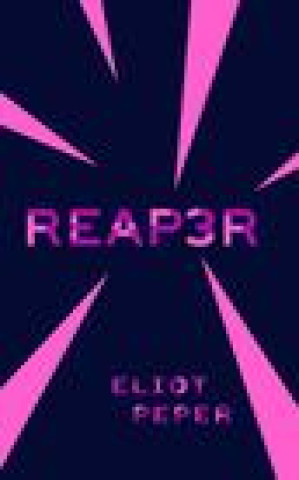 Knjiga Reap3r Eliot Peper