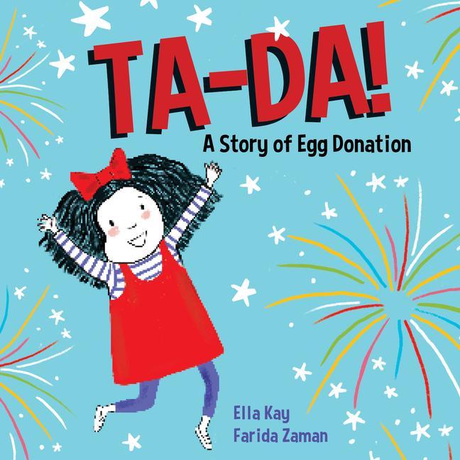 Kniha Ta-Da! a Story of Egg Donation Farida Zaman