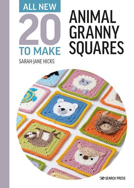 Kniha All-New Twenty to Make: Animal Granny Squares 