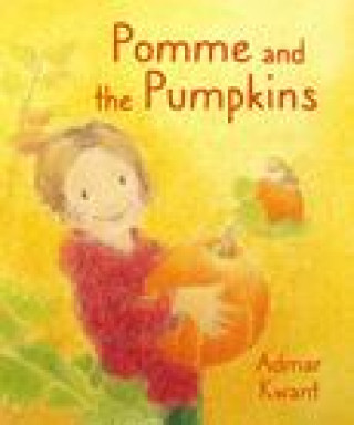 Libro Pomme and the Pumpkins Admar Kwant