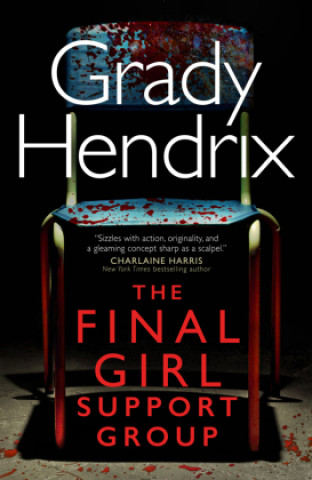Книга Final Girl Support Group Grady Hendrix