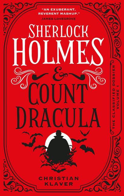 Книга Classified Dossier - Sherlock Holmes and Count Dracula 
