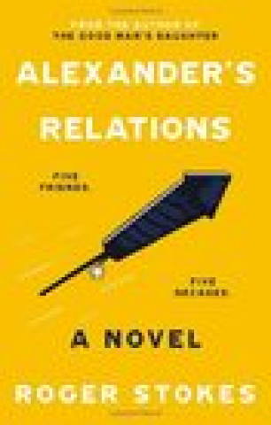 Knjiga Alexander's Relations Roger Stokes