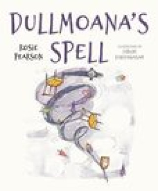 Knjiga Dullmoana's Spell Rosie Pearson
