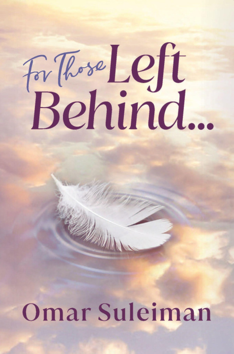 Knjiga For Those Left Behind Omar Suleiman