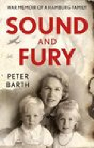 Kniha Sound and Fury Peter Barth