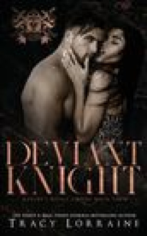 Knjiga Deviant Knight Tracy Lorraine