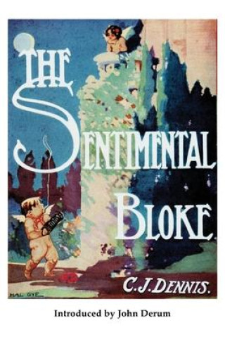 Knjiga Sentimental Bloke C.J. Dennis