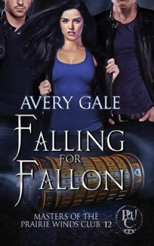Knjiga Falling for Fallon Avery Gale