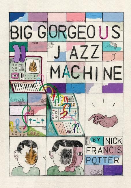 Knjiga Big Gorgeous Jazz Machine Nick F Potter