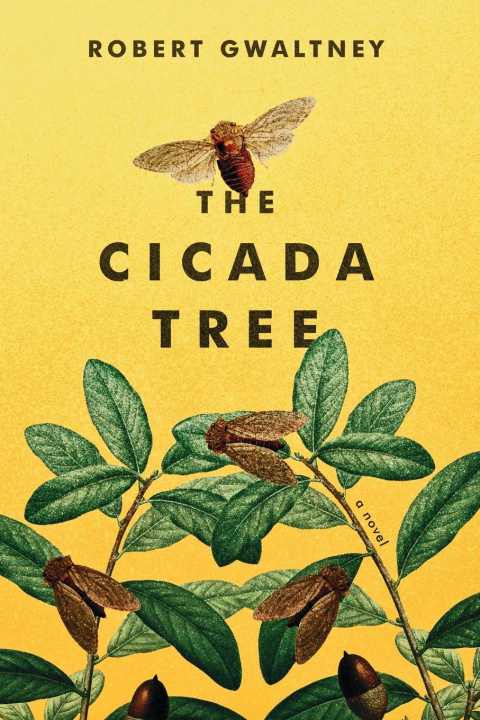 Libro Cicada Tree Robert Gwaltney