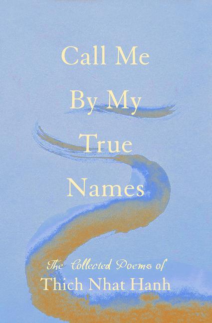 Kniha Call Me by My True Names: The Collected Poems 