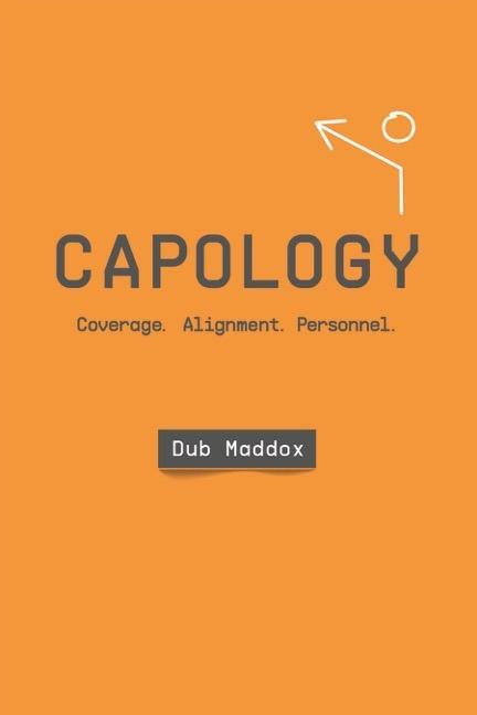 Knjiga Capology: Coverage. Alignment. Personnel 