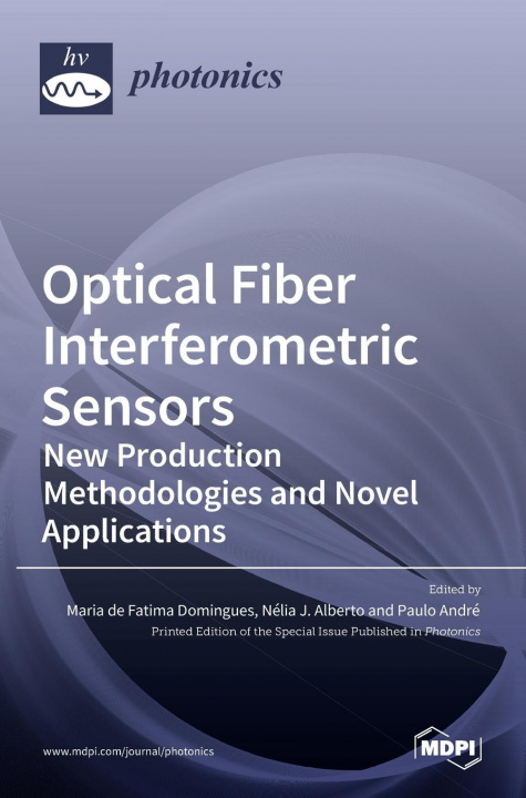 Könyv Optical Fiber Interferometric Sensors 