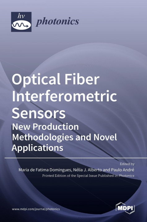 Książka Optical Fiber Interferometric Sensors 