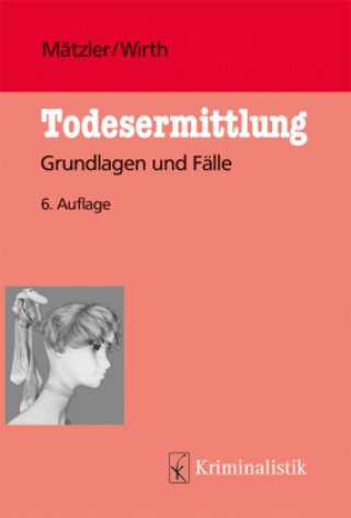 Buch Todesermittlung Ingo Wirth