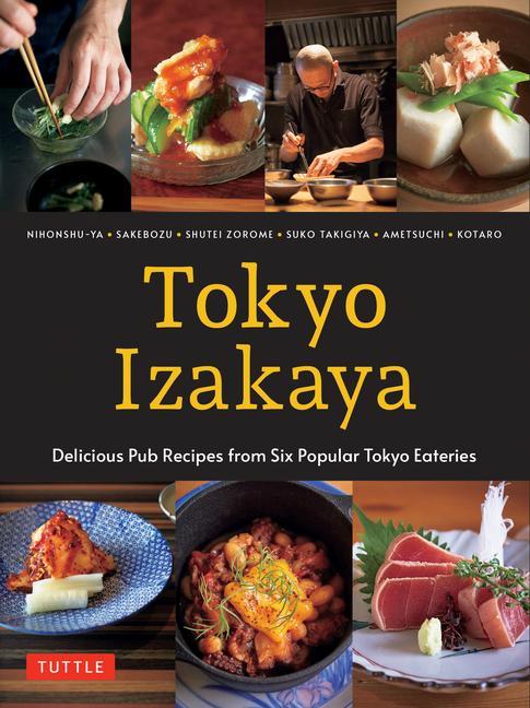 Könyv Tokyo Izakaya Cookbook Ametsuchi