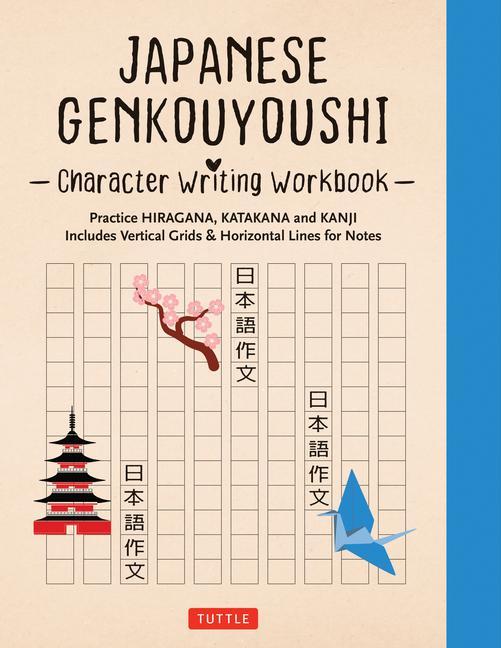Книга Japanese Genkouyoushi Character Writing Workbook 