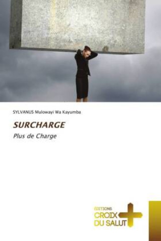 Knjiga Surcharge Sylvanus Mulowayi Wa Kayumba