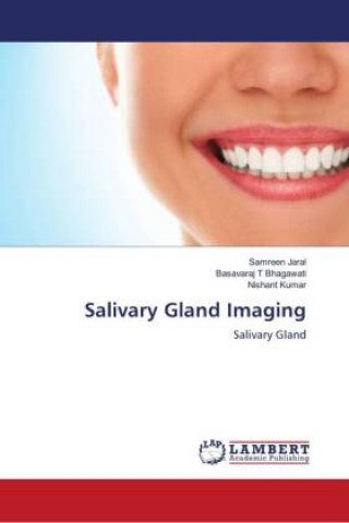 Knjiga Salivary Gland Imaging Basavaraj T Bhagawati
