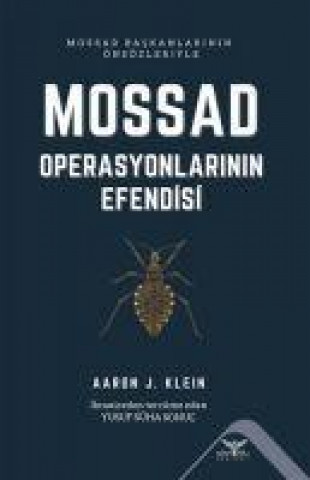 Kniha Mossad - Operasyonlarinin Efendisi 