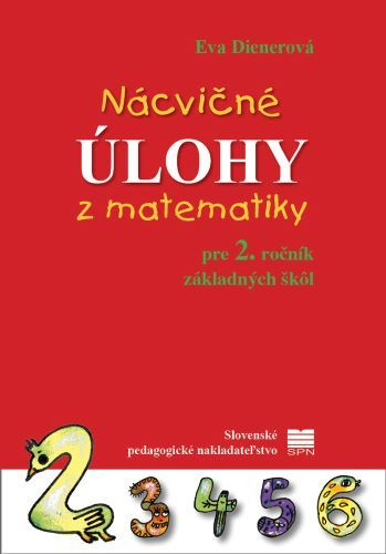 Kniha Nácvičné úlohy z matematiky pre 2. ročník ZŠ, 2. vyd. Eva Dienerová