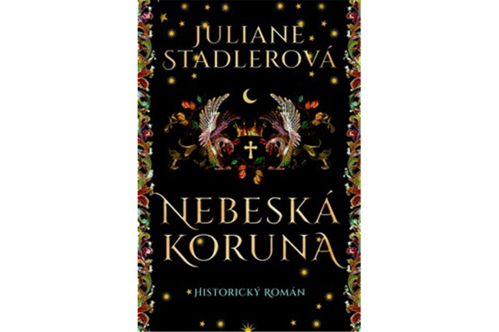 Knjiga Nebeská koruna Juliane Stadlerová