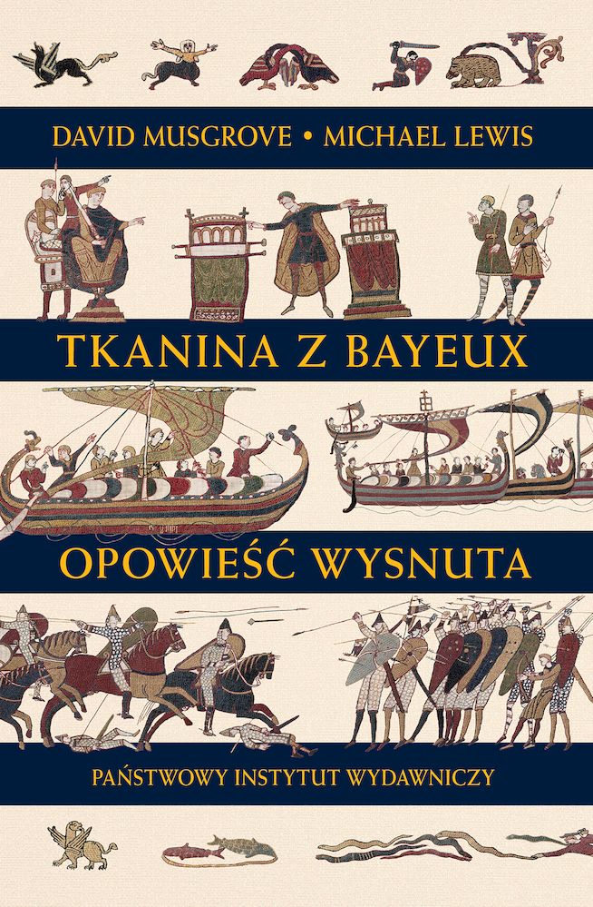 Könyv Tkanina z Bayeux Opowieść wysnuta Michael Lewis
