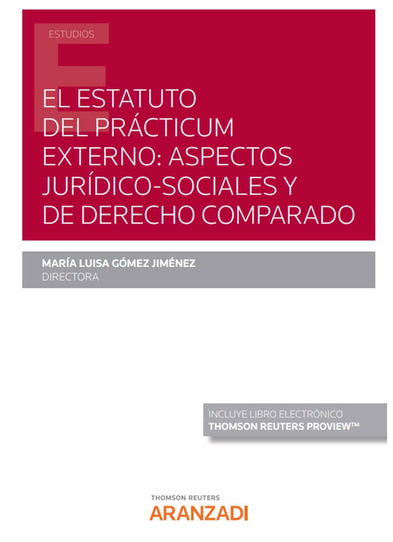 Könyv El estatuto del Prácticum externo: aspectos jurídicos-sociales comparados (Papel MARIA LUISA GOMEZ JIMENEZ