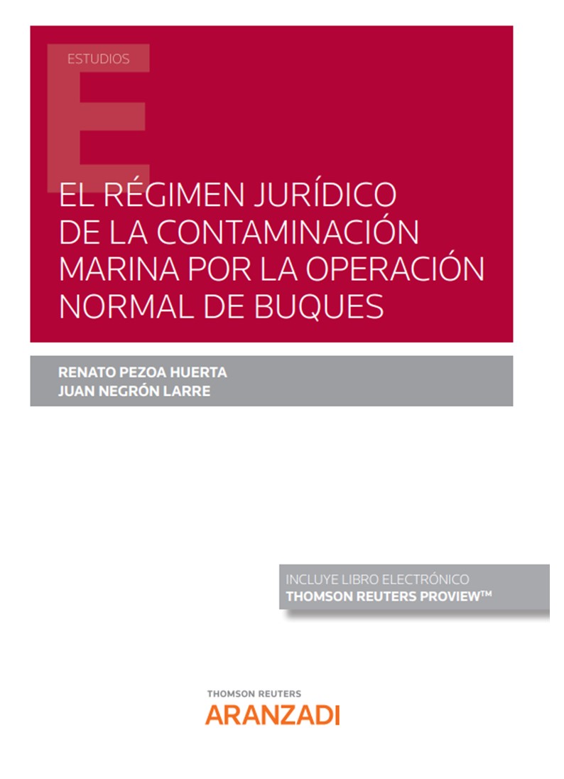 Kniha El régimen jurídico de la contaminación marina por la operación normal de buques RENATO PEZOA