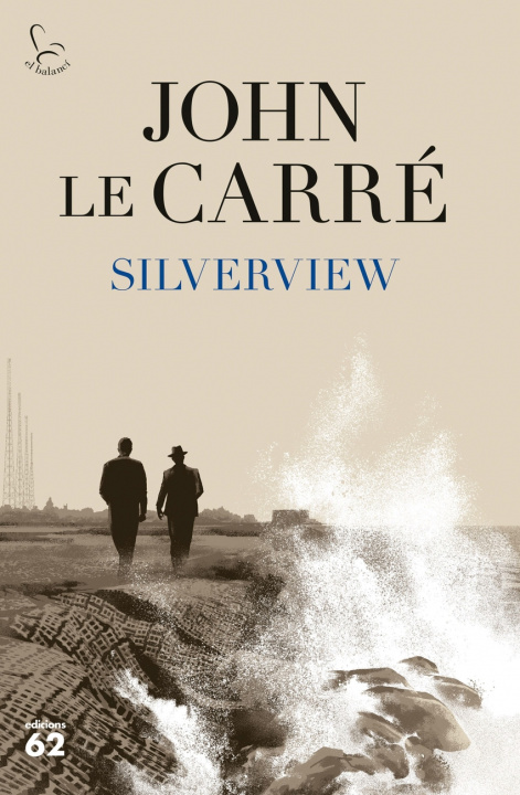 Book Silverview JOHN LE CARRE