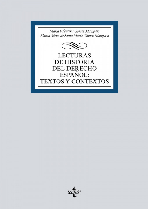 Kniha Lecturas de Historia del Derecho Español: Textos y contextos 