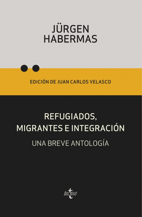 Carte Refugiados, migrantes e integración JURGEN HABERMAS