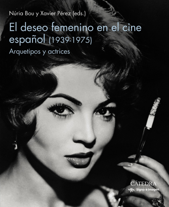 Kniha El deseo femenino en el cine español (1939-1975) NURIA BOU