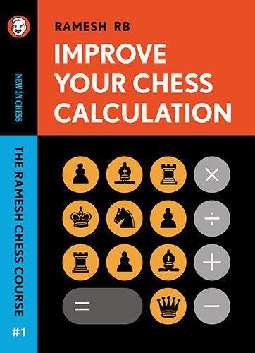 Książka Improve Your Chess Calculation R. B. Ramesh