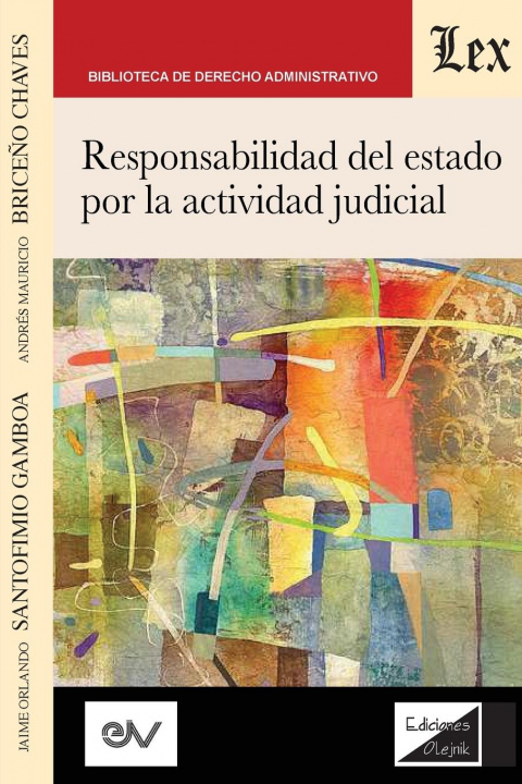 Kniha RESPONSABILIDAD DEL ESTADO POR LA ACTIVIDAD JUDICIAL, 2a edicion 