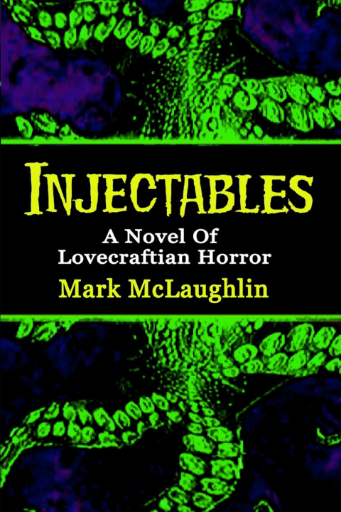 Knjiga Injectables McLaughlin Mark McLaughlin