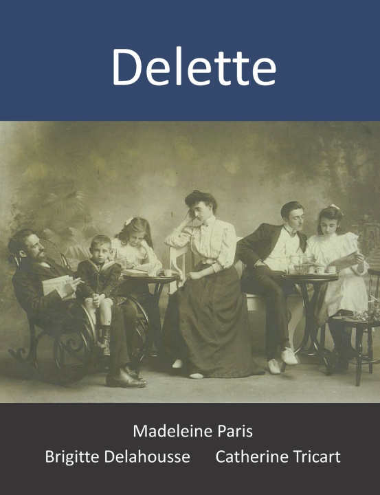 Knjiga Delette Delahousse Brigitte Delahousse
