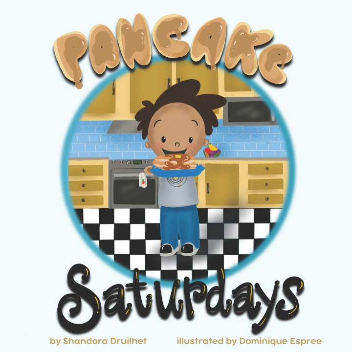 Knjiga Pancake Saturdays Druilhet Shandora Druilhet