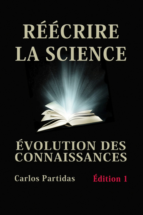 Kniha Reecrire La Science Partidas Carlos L Partidas