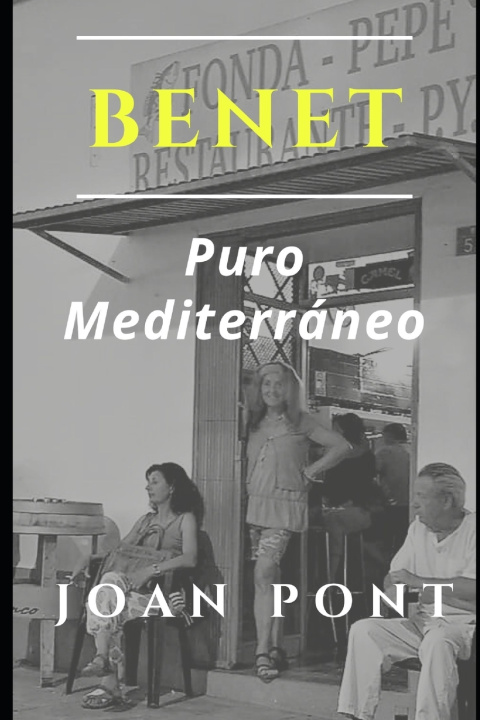 Book BENET. Puro Mediterraneo PONT GALMES JOAN PONT GALMES
