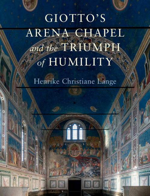 Livre Giotto's Arena Chapel and the Triumph of Humility Henrike Christiane Lange