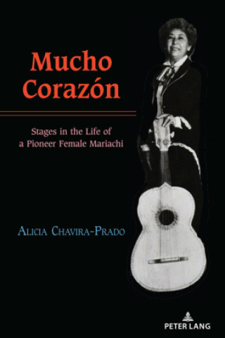 Knjiga Mucho Corazon Alicia Chavira-Prado